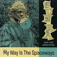 My Way Is The Spaceways