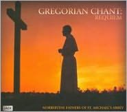 Gregorian Chant: Requiem