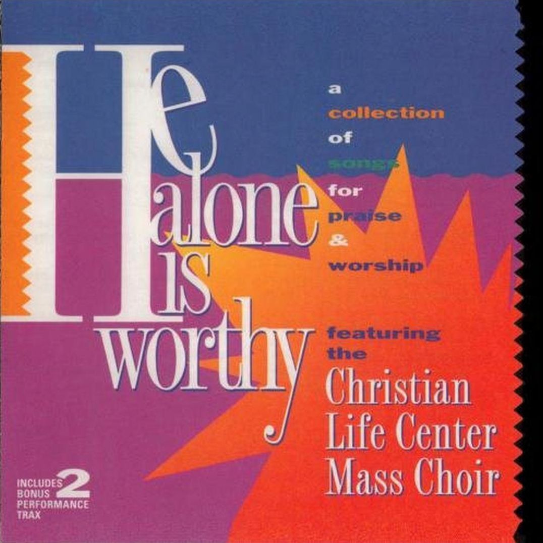 He Alone Is Worthy