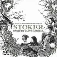 Stoker [Original Motion Picture Soundtrack]