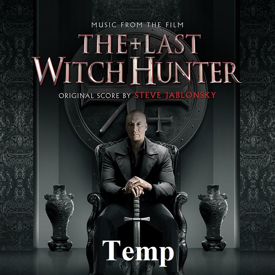 The Last Witch Hunter [Original Motion Picture Soundtrack]