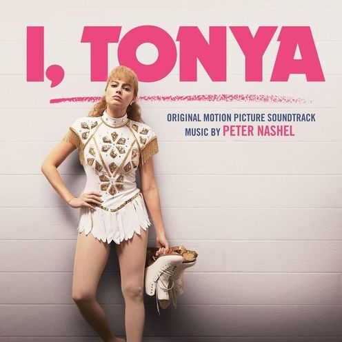 I, Tonya [Original Motion Picture Soundtrack]
