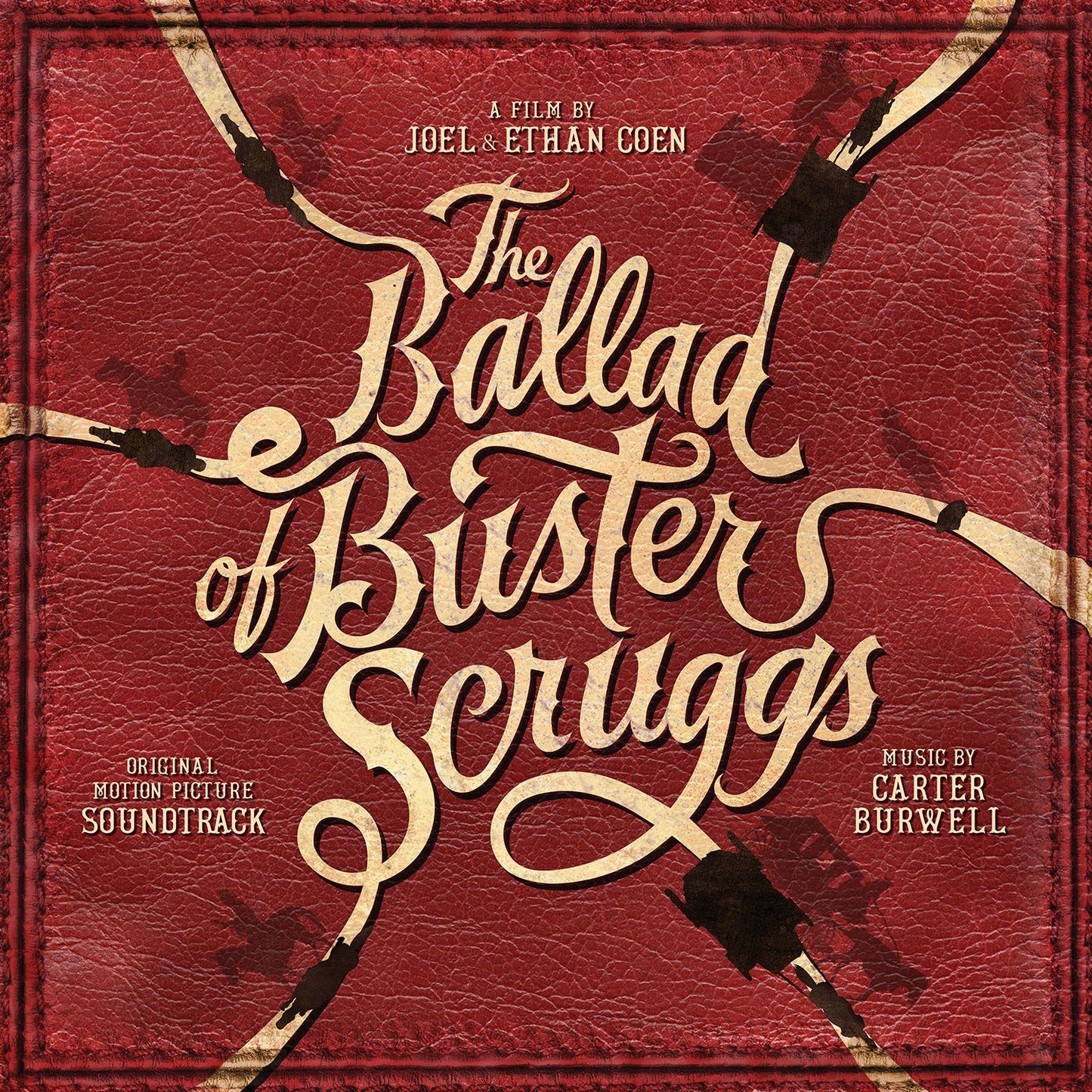 Ballad Of Buster Scruggs (Original Motion Picture) (Carter Burwell)