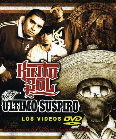 Kinto Sol: Ultimo Suspiro - Los Videos