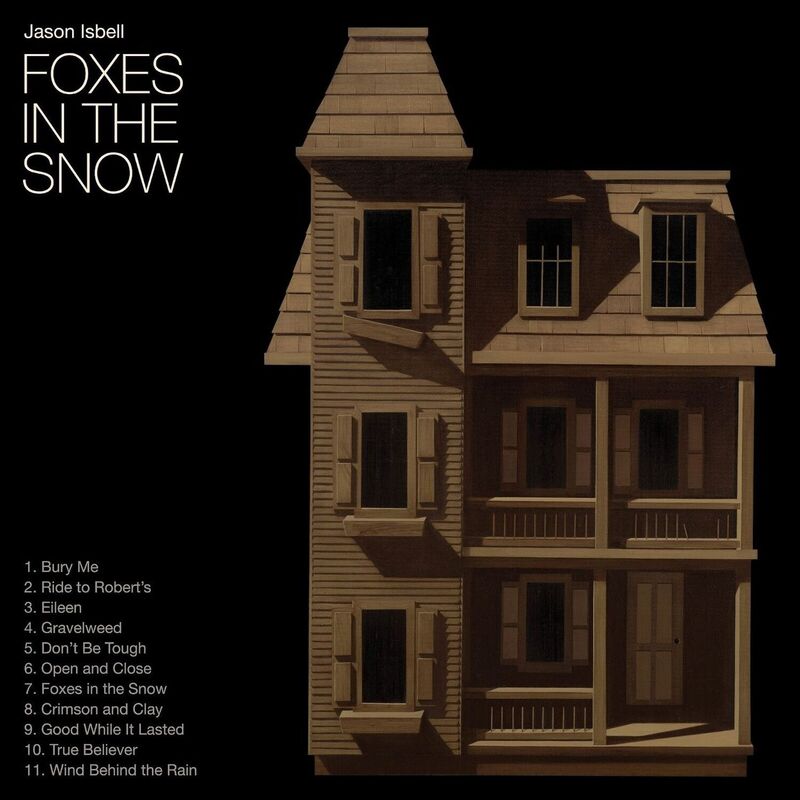 Foxes In The Snow (Jason Isbell)