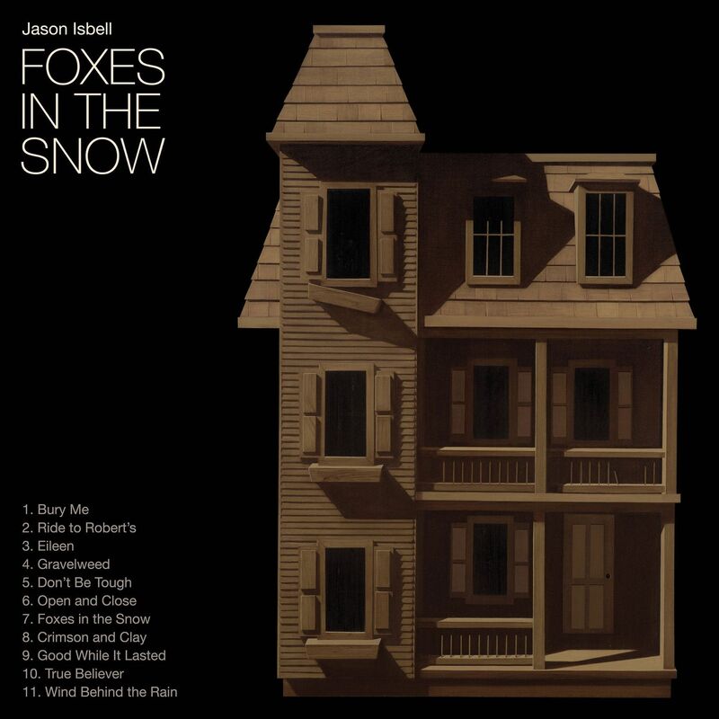 Foxes In The Snow (Jason Isbell)