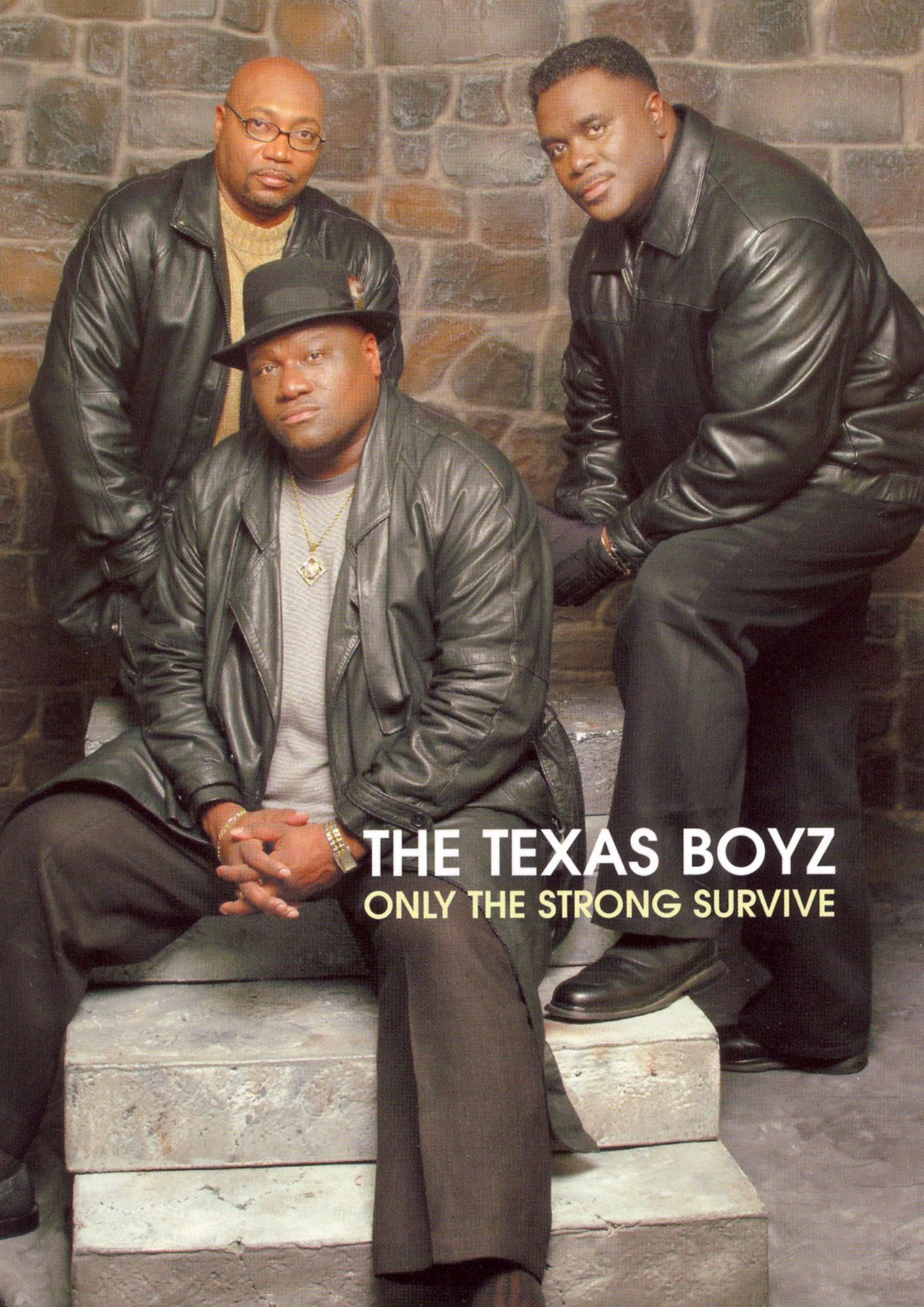 Texas Boyz: Only the Strong Survive