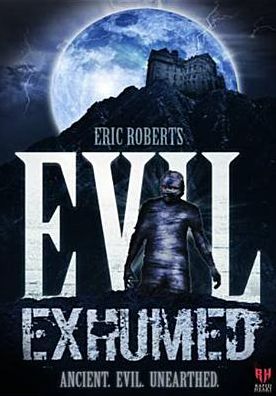 Evil Exhumed