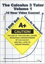 Jason Gibson: Calculus 3 Tutor, Vol. 1 - 10 Hour Course