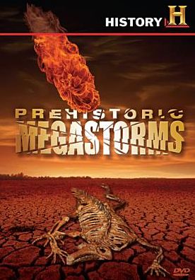 Prehistoric Megastorms [2 Discs]