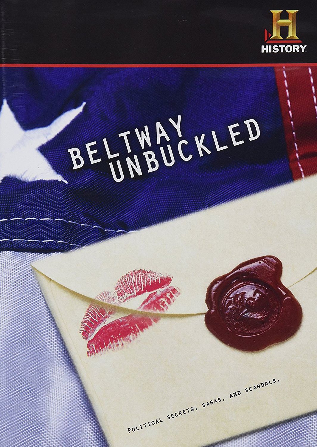 The Beltway Unbuckled