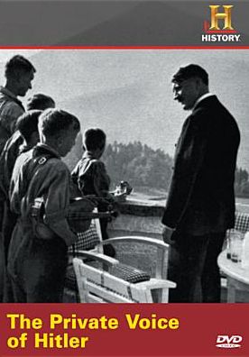The Private Voice of Hitler
