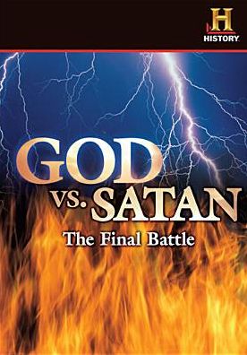 God vs. Satan: The Final Battle
