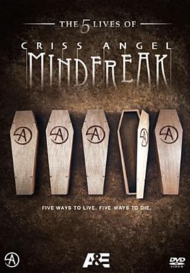 The 5 Lives of Criss Angel: Mindfreak
