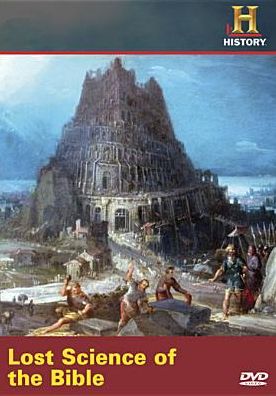 Ancient Discoveries: Lost Science of the Bible