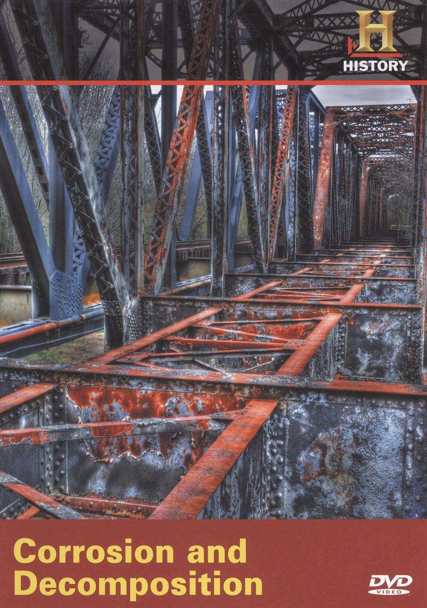 Modern Marvels: Corrosion and Decomposition