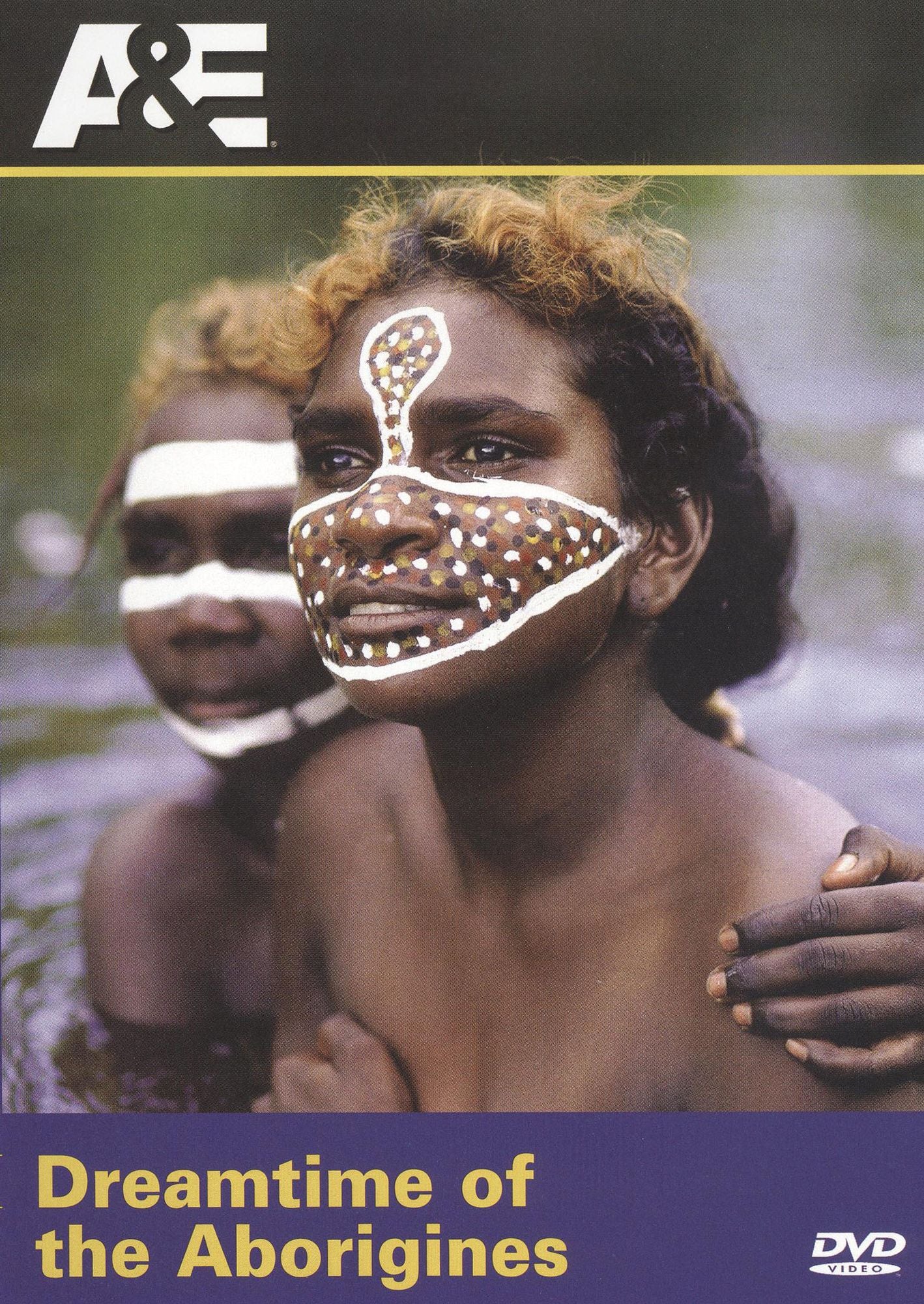 Ancient Mysteries: Dreamtime of the Aborigines