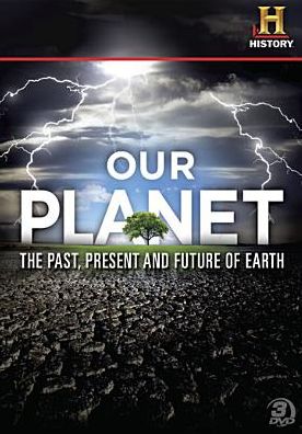Our Planet: The Past, Present and Future of Earth [3 Discs]