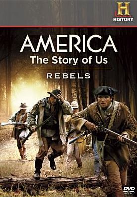 America: The Story of Us, Vol. 1 - Rebels/Revolution