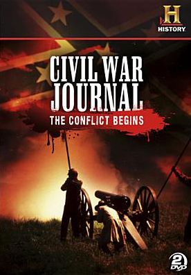 Civil War Journal: The Conflict Begins [2 Discs]