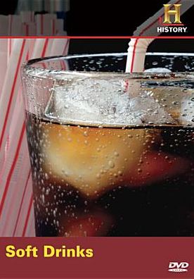 Modern Marvels: Soft Drinks