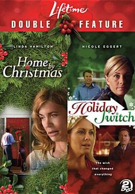 Lifetime Holiday Favorites: Home by Christmas/Holiday Switch [2 Discs]