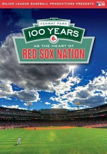 Fenway Park: 100 Years as the Heart of Red Sox Nation