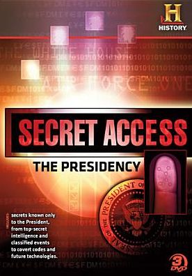 Secret Access: The Presidency [3 Discs]