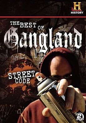 The Best of Gangland: Street Code