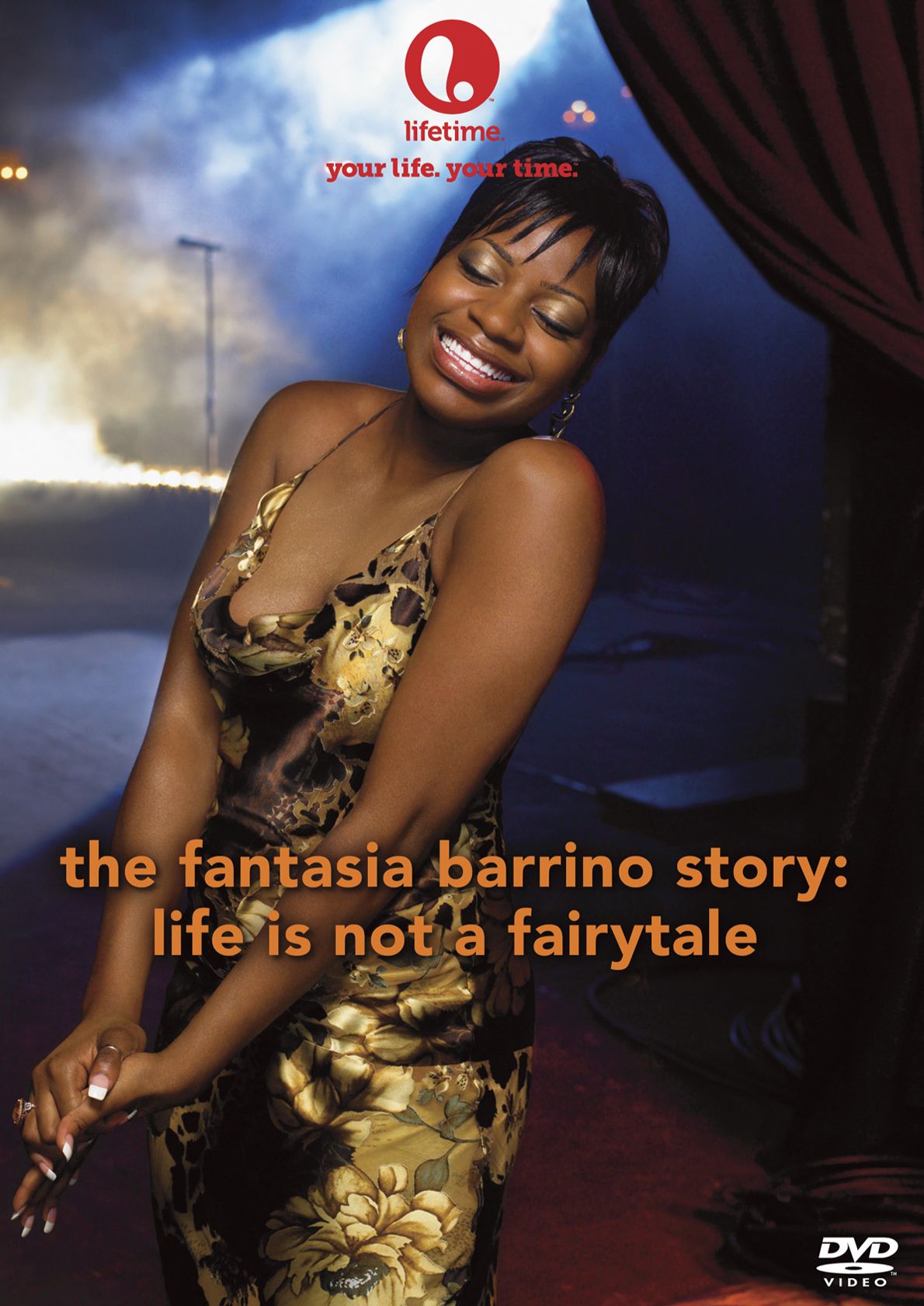The Fantasia Barrino Story: Life Is Not a Fairytale