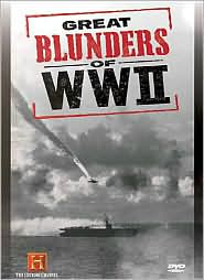 Great Blunders of WW II [2 Discs]