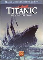 Titanic: The Complete Story [2 Discs]