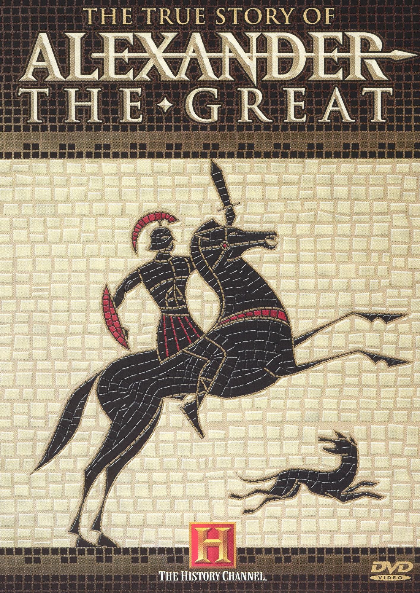 The True Story of Alexander the Great