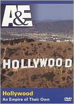 Hollywood: An Empire of Their Own