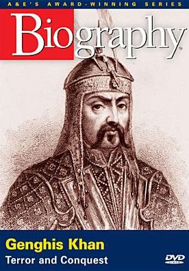 Biography: Genghis Khan - Terror and Conquest