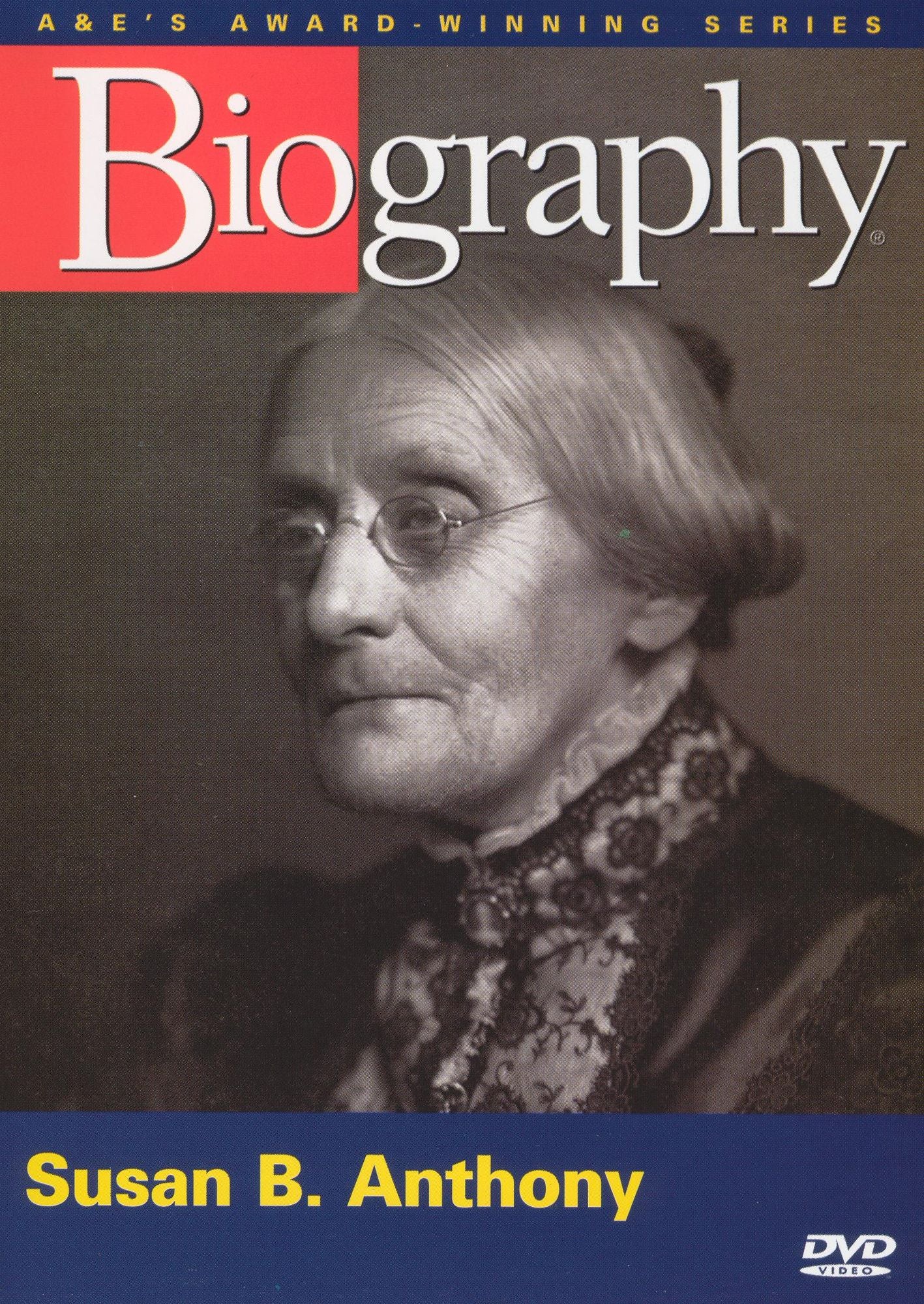 Biography: Susan B. Anthony
