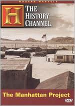 Modern Marvels: The Manhattan Project