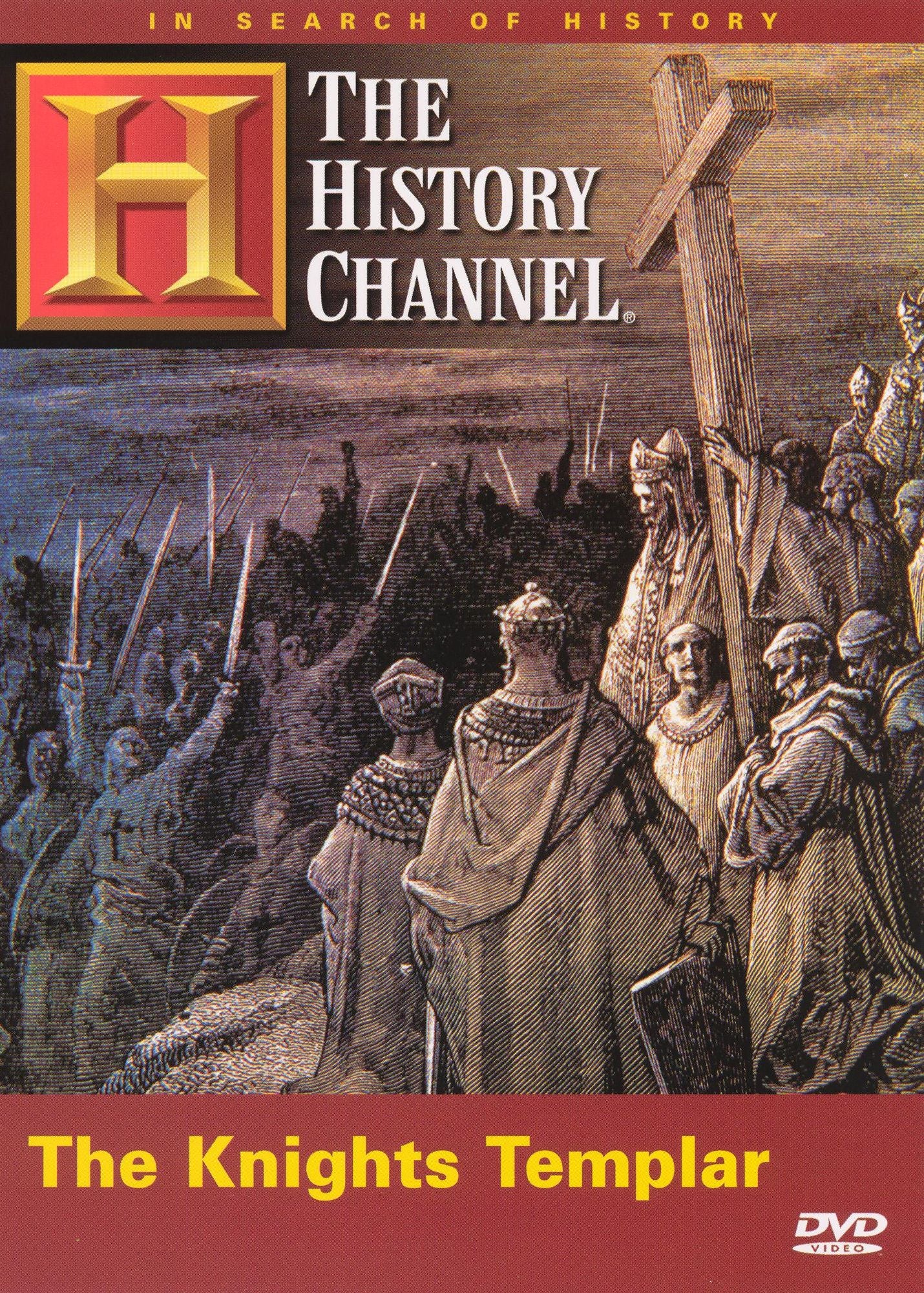 The In Search of History: The Knights Templar