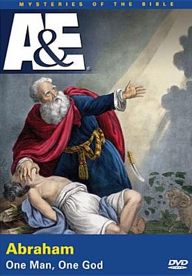 Mysteries of the Bible: Abraham - One Man, One God
