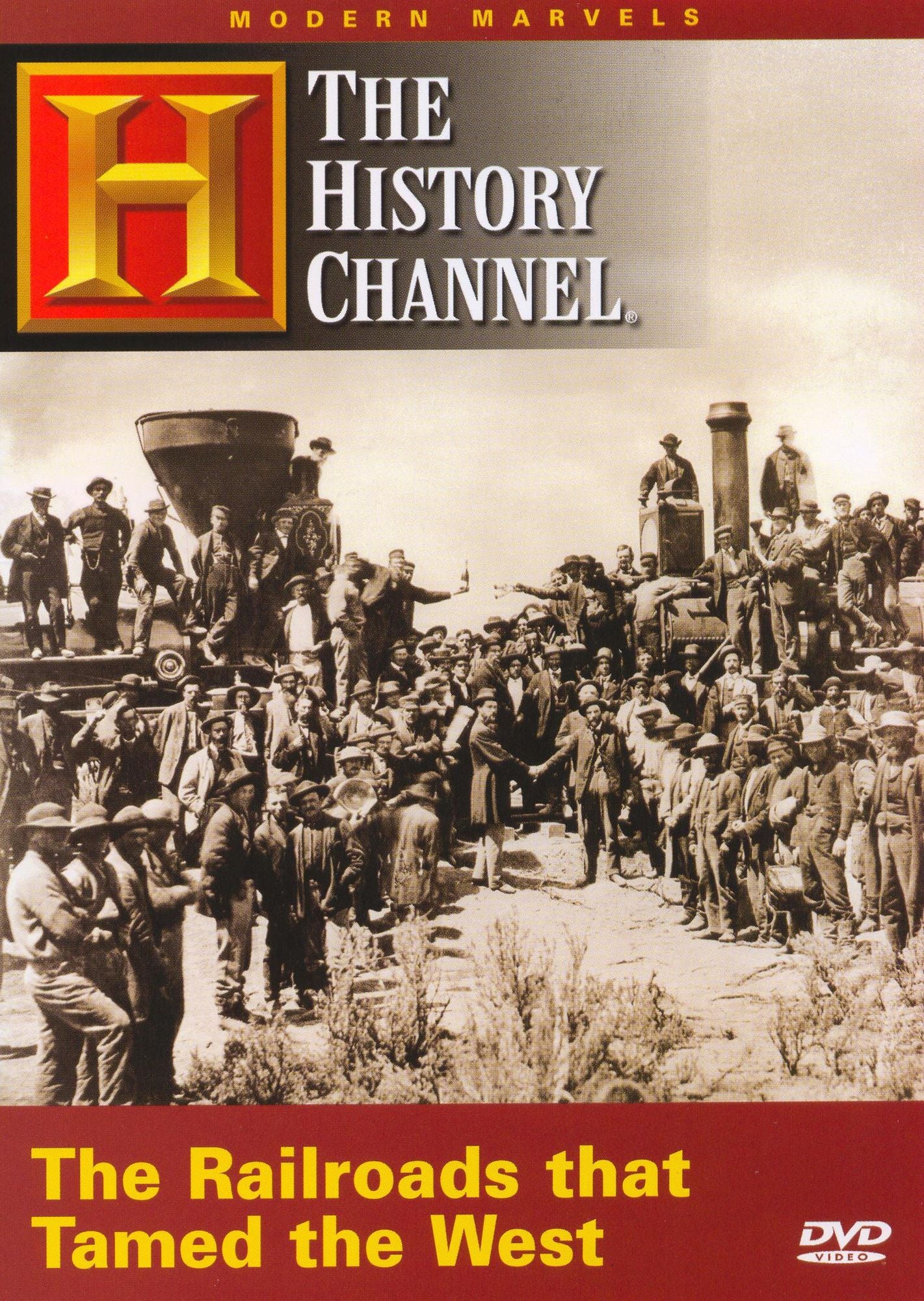 The Modern Marvels: The Railroads That Tamed the West
