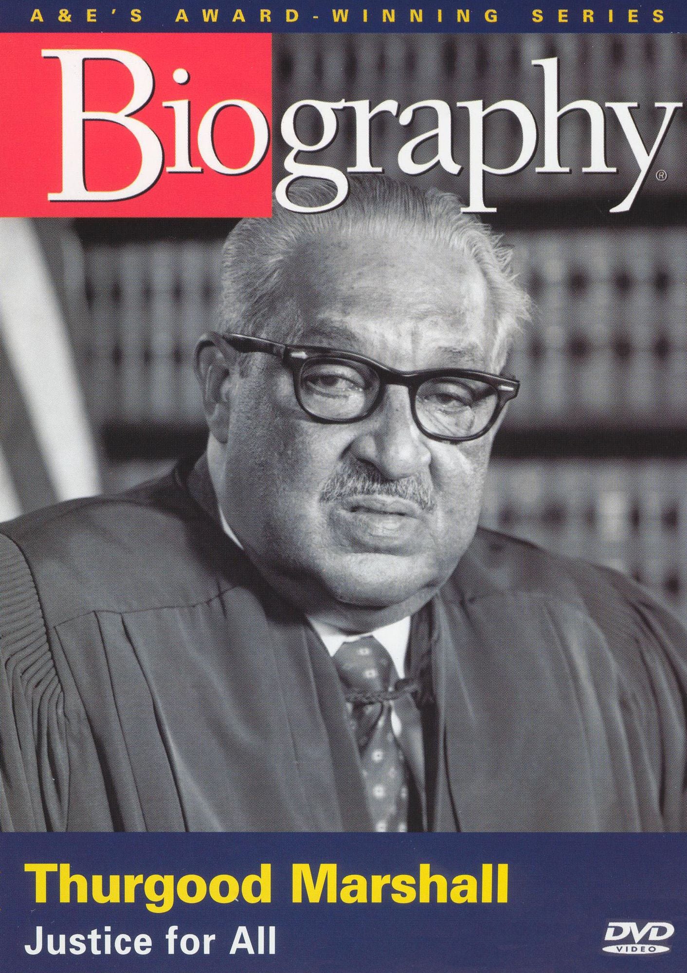 Biography: Thurgood Marshall