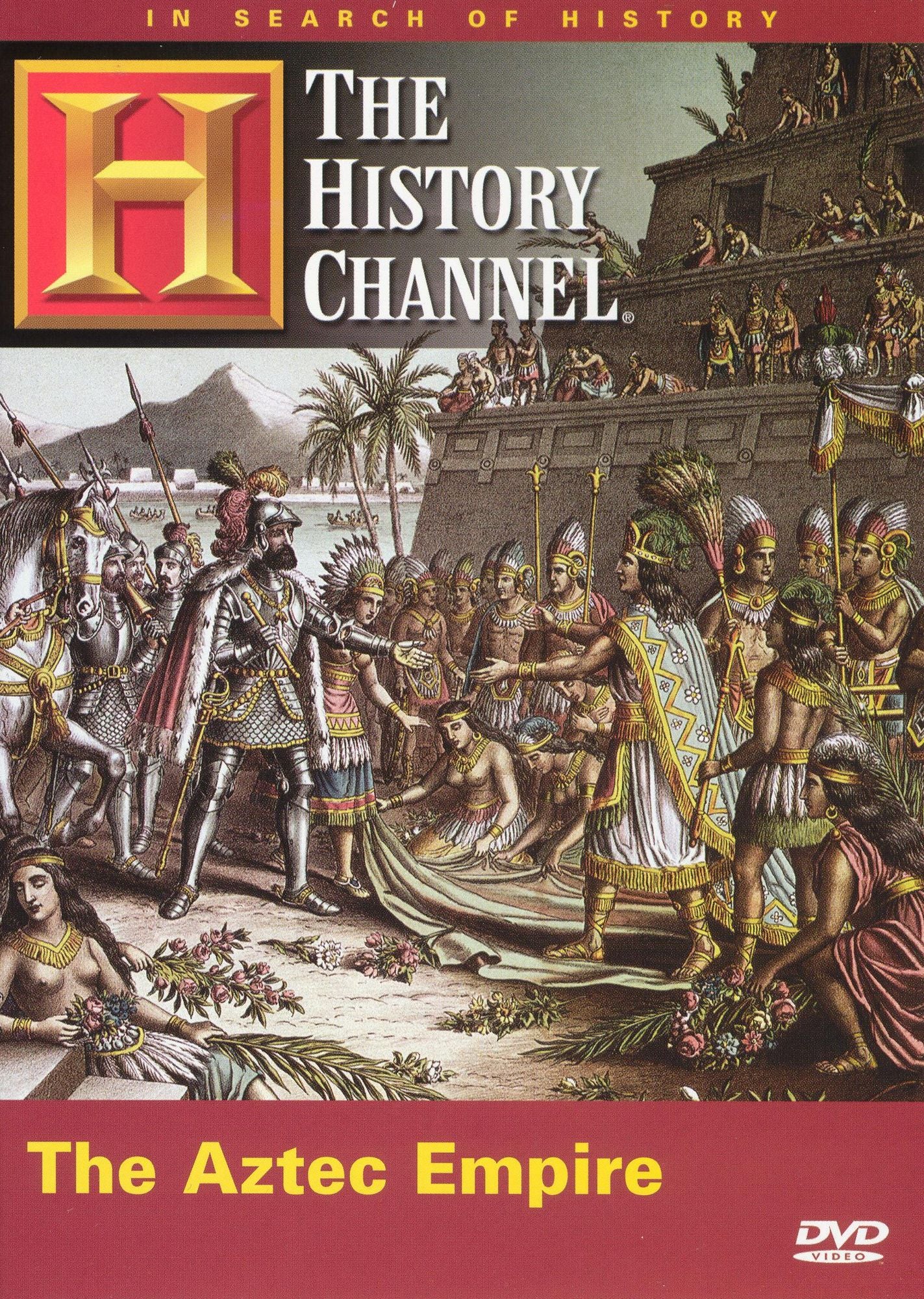 The In Search of History: The Aztec Empire