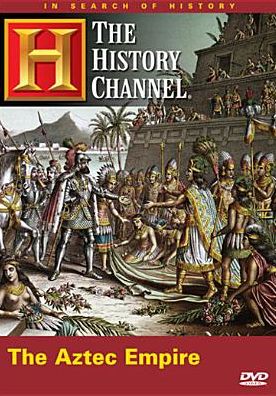 The In Search of History: The Aztec Empire
