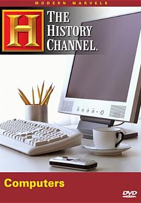 Modern Marvels: Computers