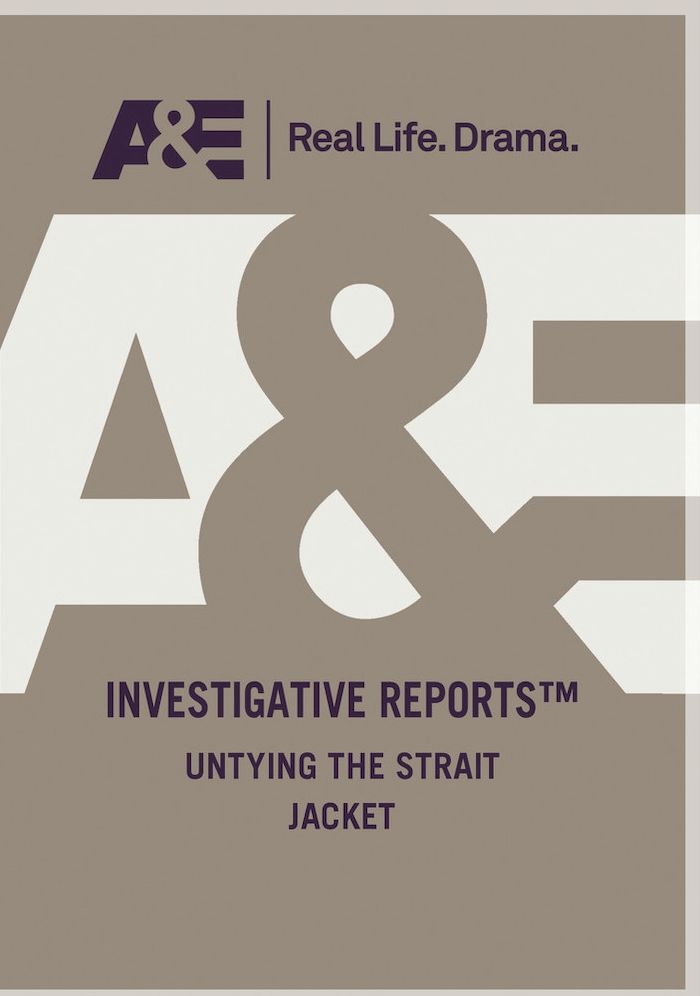 Investigative Reports: Untying The Strait Jacket