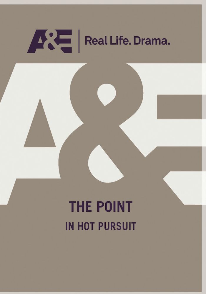 The Point: In Hot Pursuit