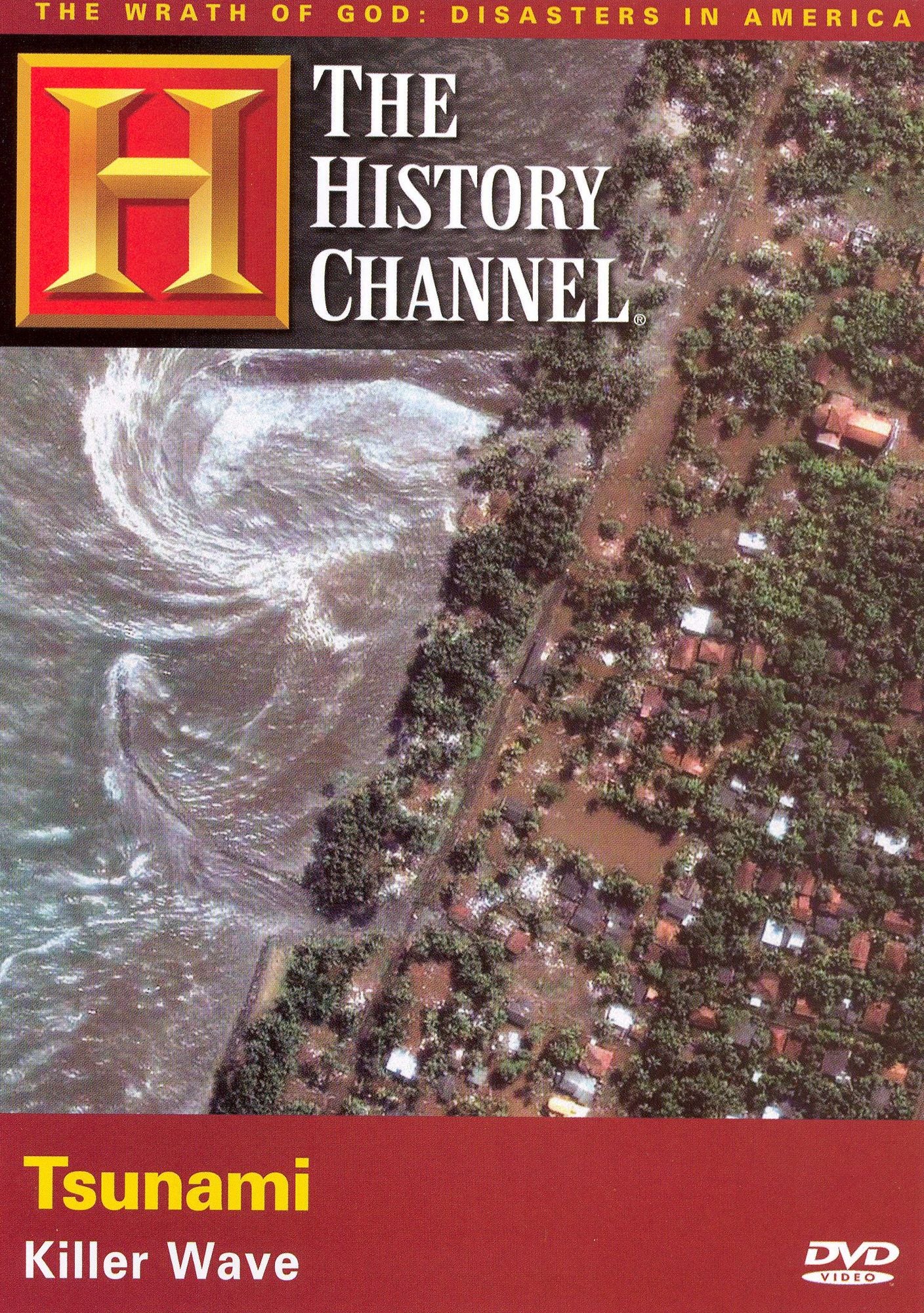The Wrath of God: Disasters in America - Tsunami: Killer Wave