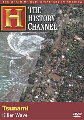 The Wrath of God: Disasters in America - Tsunami: Killer Wave