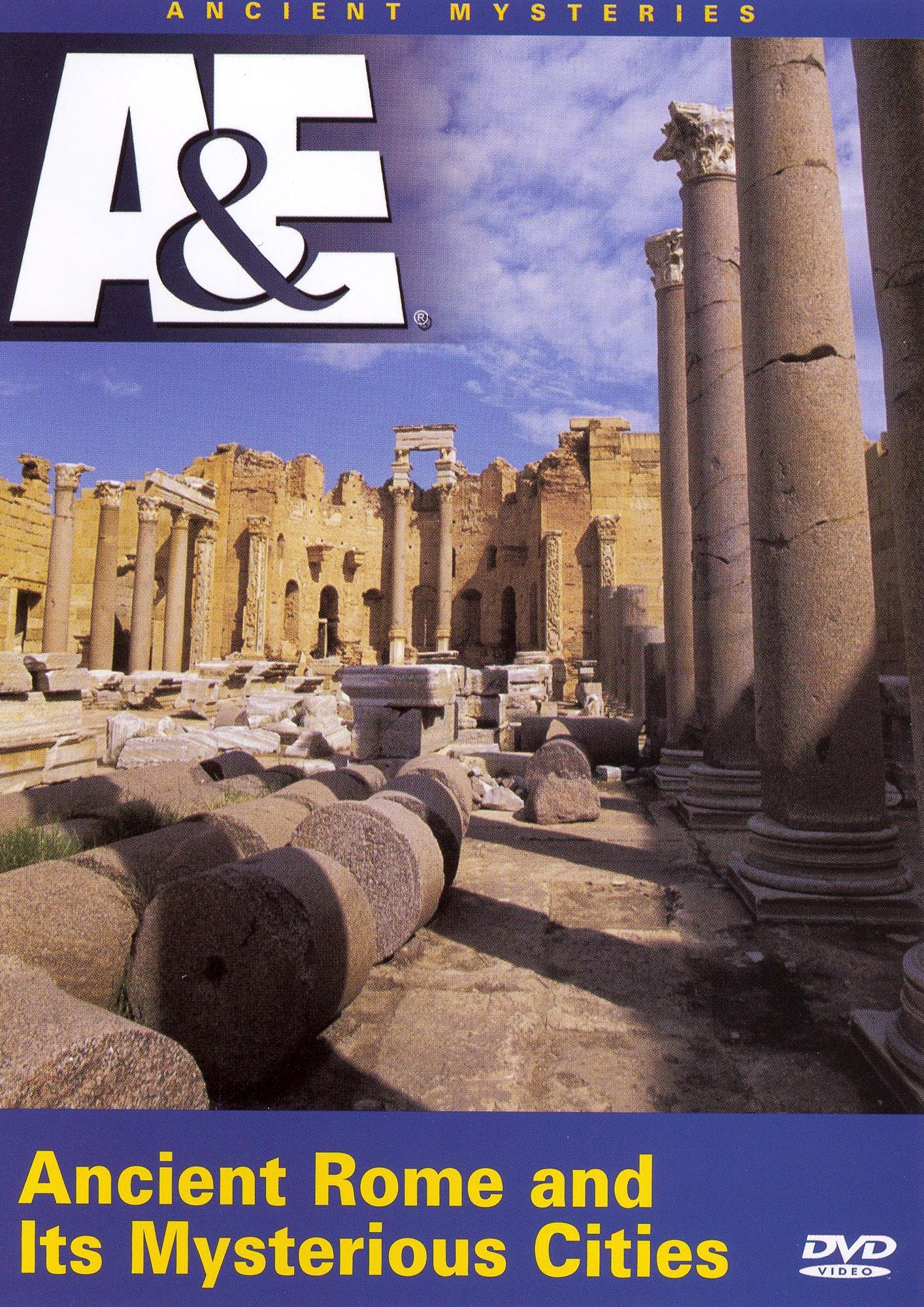 Ancient Mysteries: Ancient Rome and Its Mysterious Cities