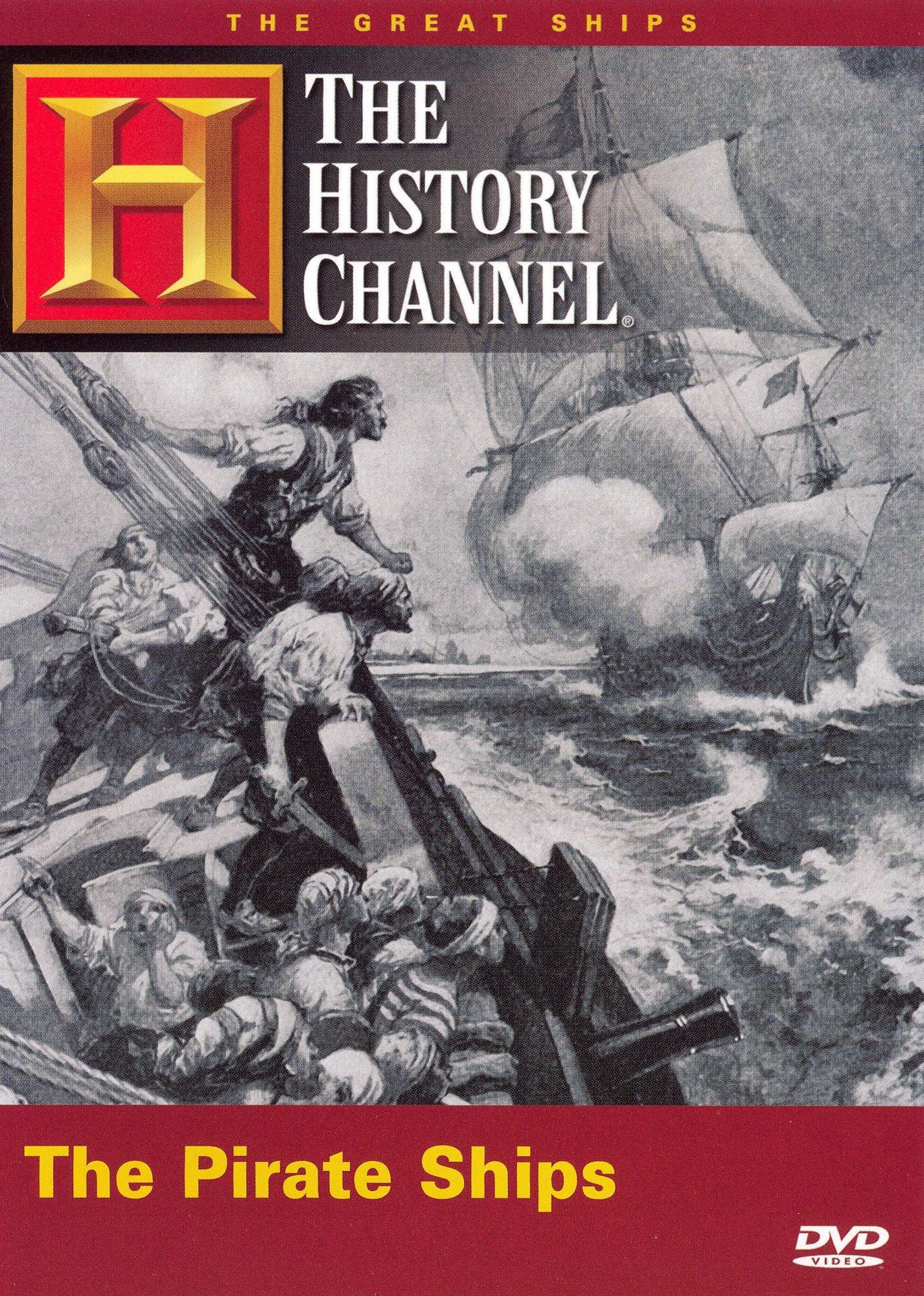The Great Ships: The Pirate Ships